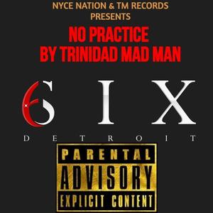 NO PRACTICE (Explicit)