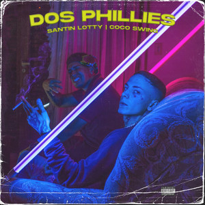 Dos Phillies (Explicit)