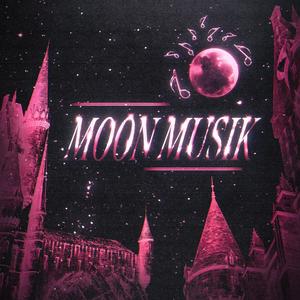 Moon Musik (Explicit)