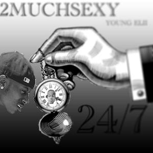 2MuchSexy24/7 (Explicit)