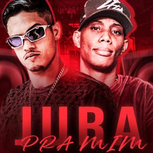 Jura pra Mim(feat. Mc Gw)(Brega Funk) (Explicit)