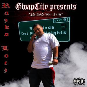 Northside When I Ride (Explicit)