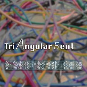 TriAngular Bent