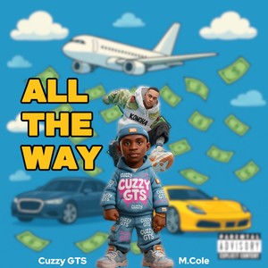 All The Way (Explicit)