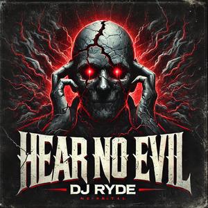 Hear No Evil (Explicit)