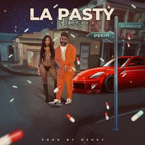 La Pasty (Explicit)