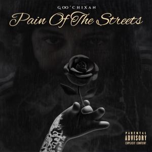 Pain Of The Streets (Explicit)