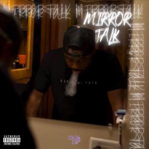 Mirror Talk (Explicit)