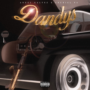 Dandys (Explicit)