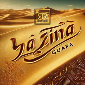 YA ZINA (GUAPA)