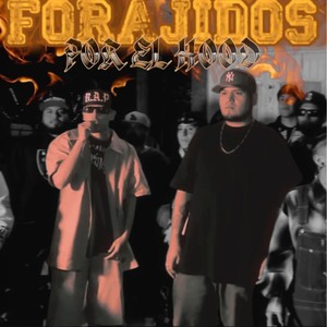 FORAJIDOS POR EL HOOD (Explicit)