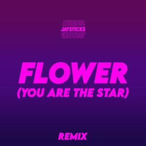 Flower (You Are The Star) (feat. Queen Of Love) [Remix]