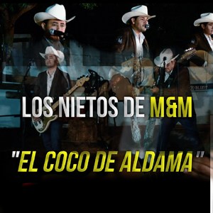 El Coco de Aldama (En Vivo)