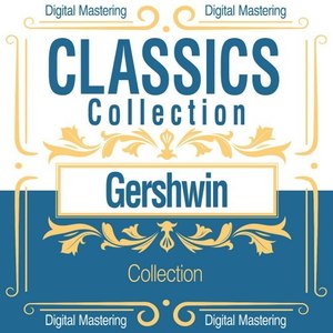 Gershwin, Collection (Classics Collection)