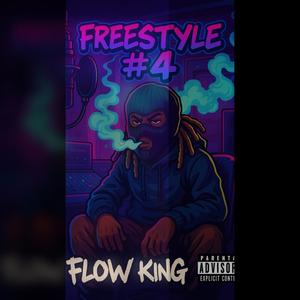 Freestyle # 4 (Explicit)