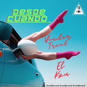 Desde Cuando (feat. El Kzu) [Explicit]