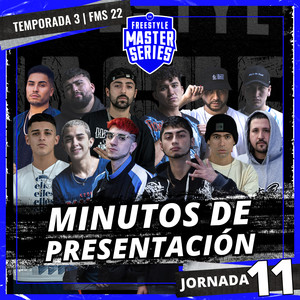 Minutos de Presentación - FMS CHILE T3 2021-2022 Jornada 11 (Live) [Explicit]