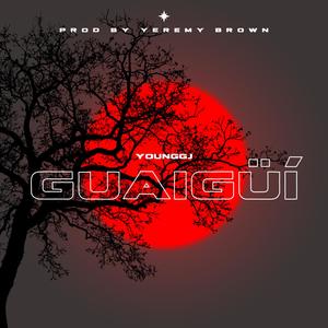 GUAIGÜÍ (feat. Yeremy Brown) (Explicit)