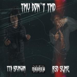TMU DTMD (feat. RSD Slime) (Explicit)