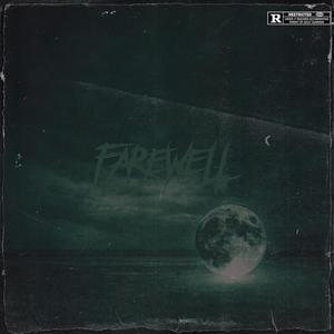 Farewell 2: Last Day (Prod. by MagicKid)