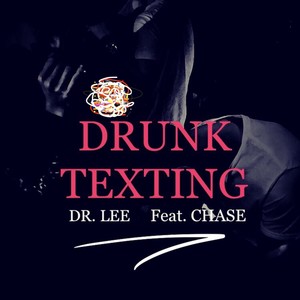 Drunk Texting