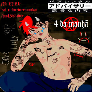 4 da Manhã (Explicit)