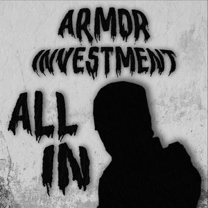 Armor Investment: All-In (Explicit)