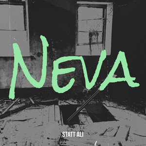 Neva (Explicit)