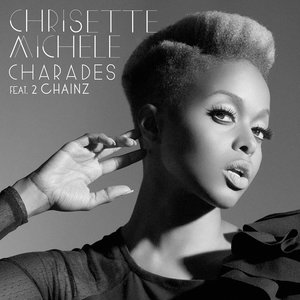 Charades (feat. 2 Chainz) - Single