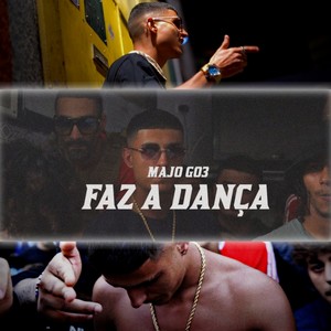 FAZ A DANÇA