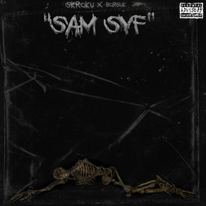 Sam Syf (Explicit)