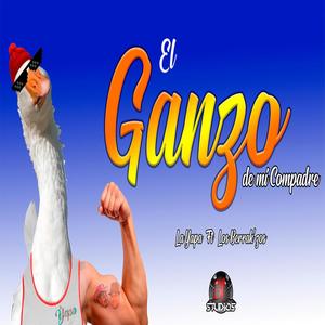 El Ganzo de mi Compadre(feat. Los Berrak´zos)