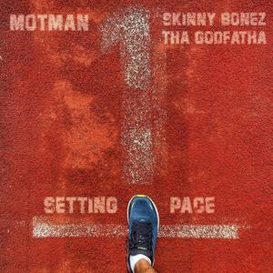Setting Pace (Explicit)