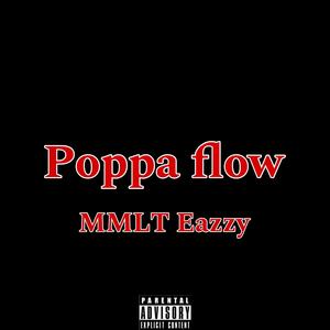 Poppa Flow (Explicit)