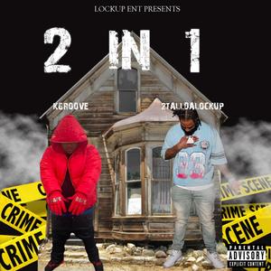 2 In 1 (feat. K Groove) (Explicit)