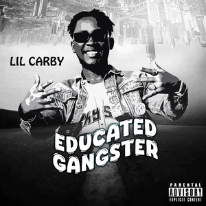 Educated Gangster (Explicit)