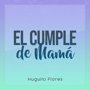 El Cumple de Mama