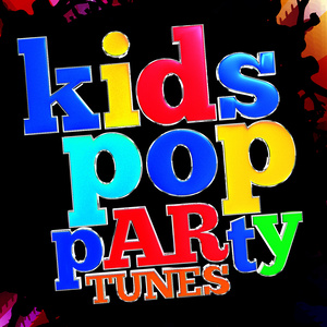 Kids Pop Party Hits