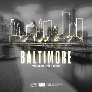 Baltimore (feat. OCB) (Explicit)