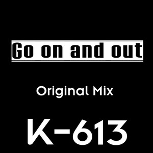 Go on and out (Original Mix)