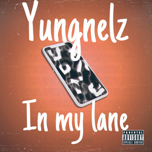 In My Lane (Explicit)