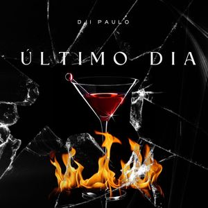 Último Dia (Explicit)