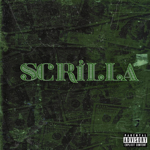 Scrilla (Explicit)