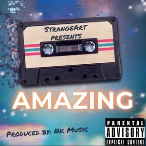 Amazing (Explicit)