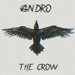 Andro - The Crow (Explicit)