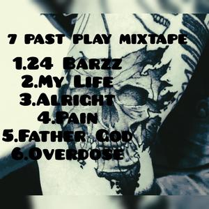 7PAST PLAY MIXTAPE (Explicit)