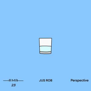 Perspective (feat. Jus Rob)