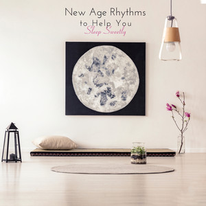 New Age Rhythms to Help You Sleep Sweetly