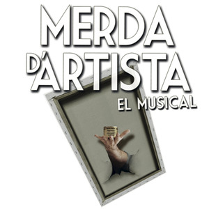 Merda d'Artista, el musical