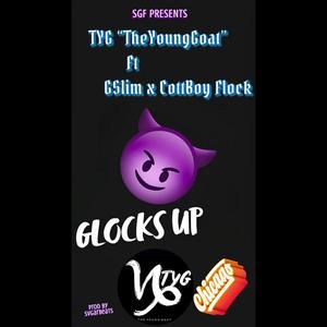 Glocks Up (feat. GSlim & CottBoy Flock) (Explicit)